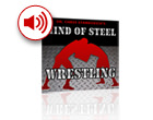Mind of Steel: Wrestling